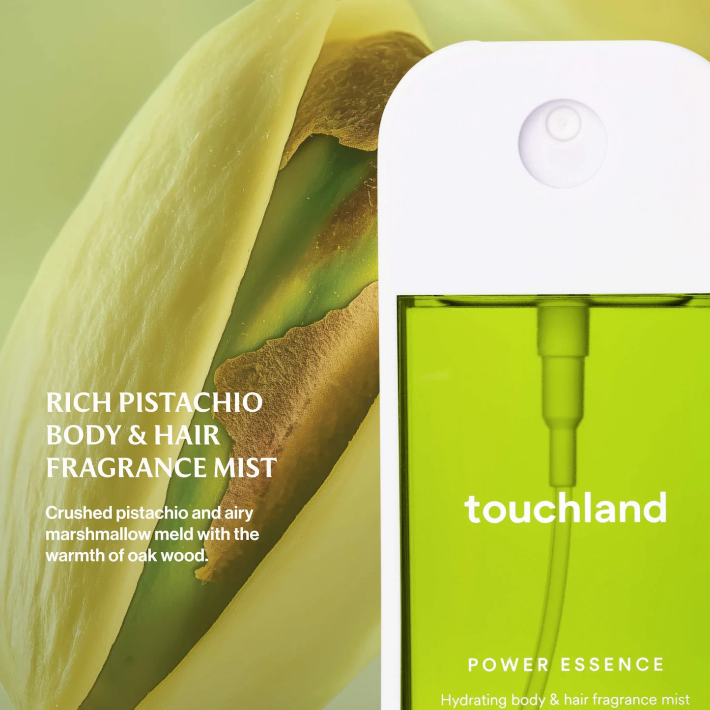 Touchland Power Essence Body & Hair Fragrance Mist - Rich Pistachio